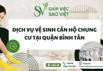 Dịch vụ vệ sinh căn hộ chung cư tại Quận Bình Tân Dịch vụ vệ sinh căn hộ chung cư tại Quận Bình Tân