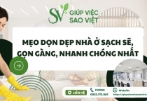 Mẹo dọn dẹp nhà ở sạch sẽ, gọn gàng, nhanh chóng nhất Mẹo dọn dẹp nhà ở sạch sẽ, gọn gàng, nhanh chóng nhất