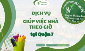 Giúp việc nhà theo giờ chuyên nghiệp tại Quận 7