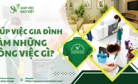 Người giúp việc gia đình làm những công việc gì?